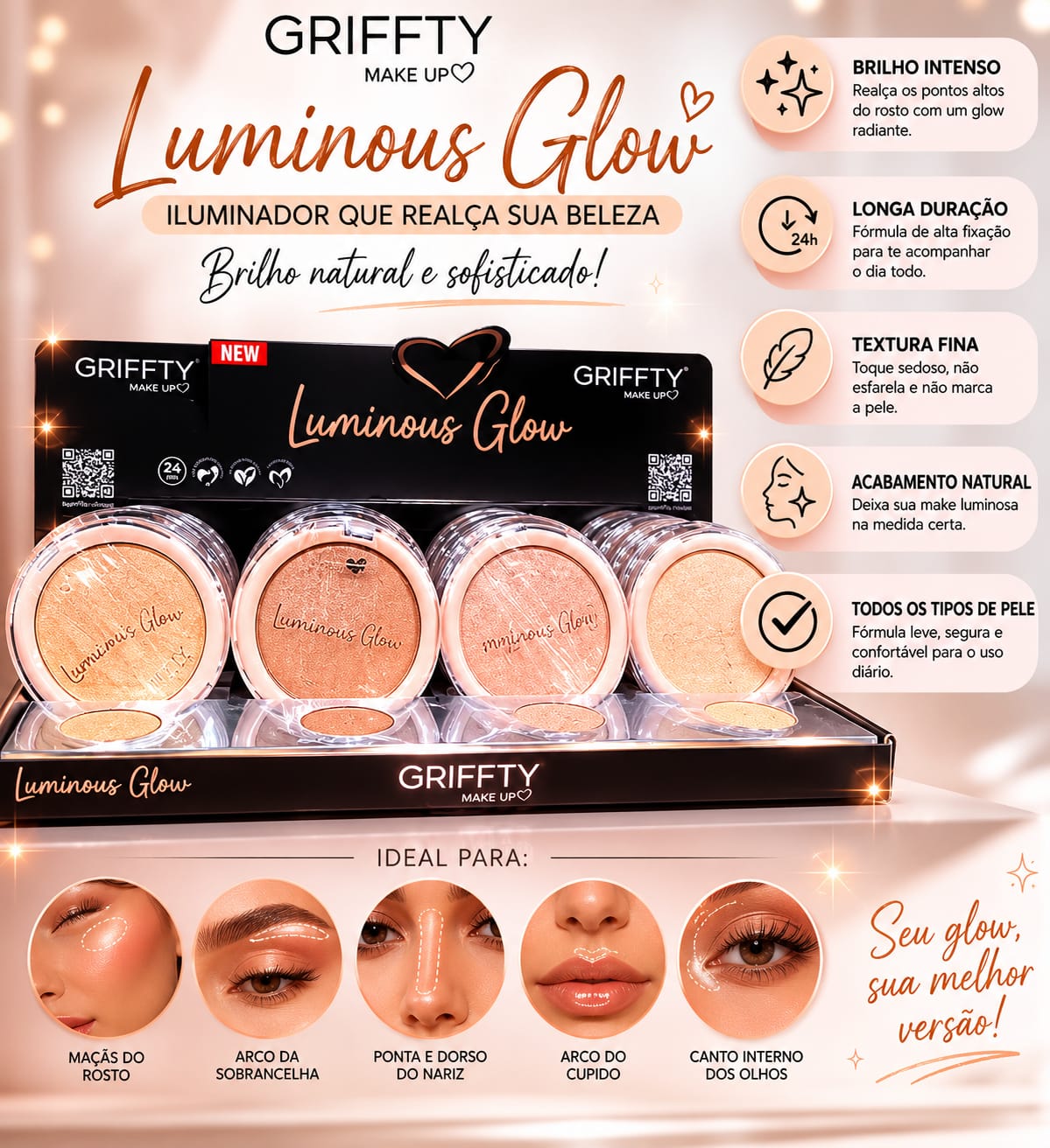 Iluminador Griffty Make Up Luminous Glow Efeito Glow Radiante | Alta Fixação 24h | Brilho Intenso Natural para Todos os Tipos de Pele