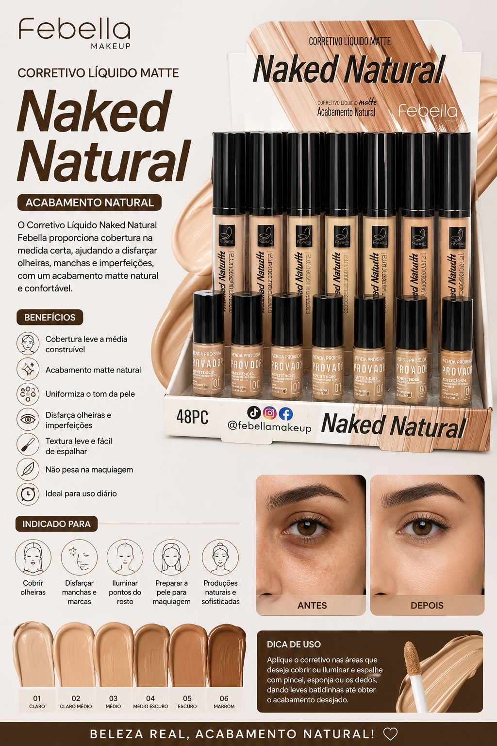 Corretivo Líquido Matte Naked Natural Febella Alta Cobertura Acabamento Natural Longa Duração Uniformiza e Disfarça Olheiras