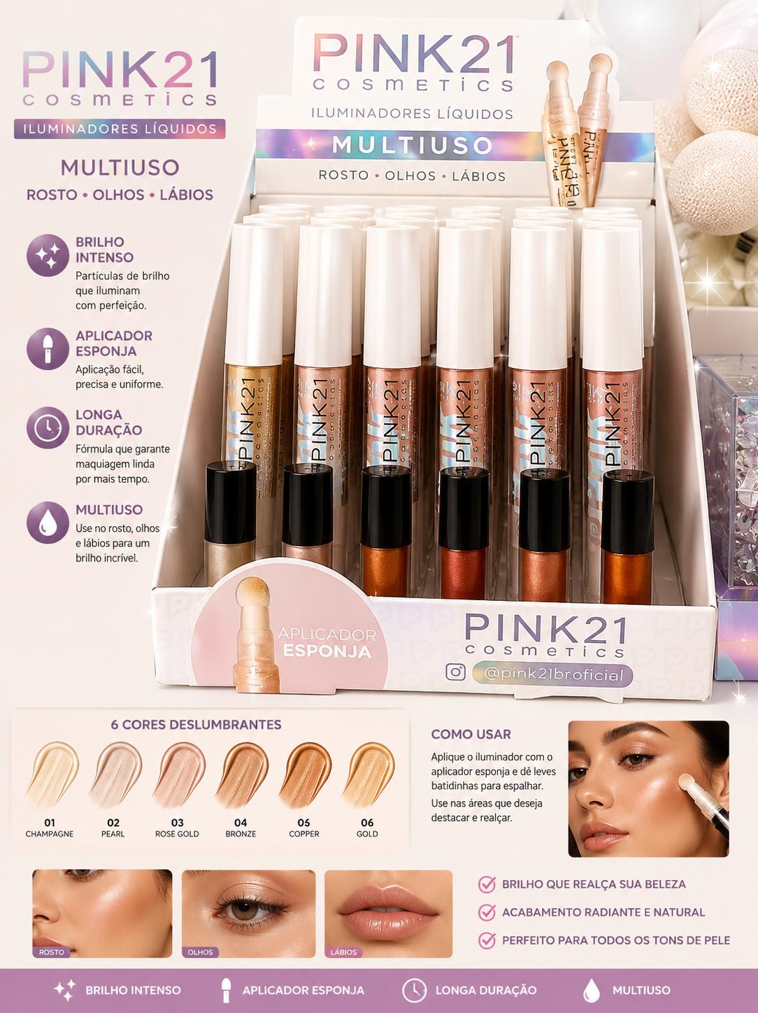 Iluminador Líquido Multiuso Pink 21 Cosmetics Cosmic Glow | Brilho Intenso e Longa Duração | Aplicador Esponja para Rosto, Olhos e Lábios