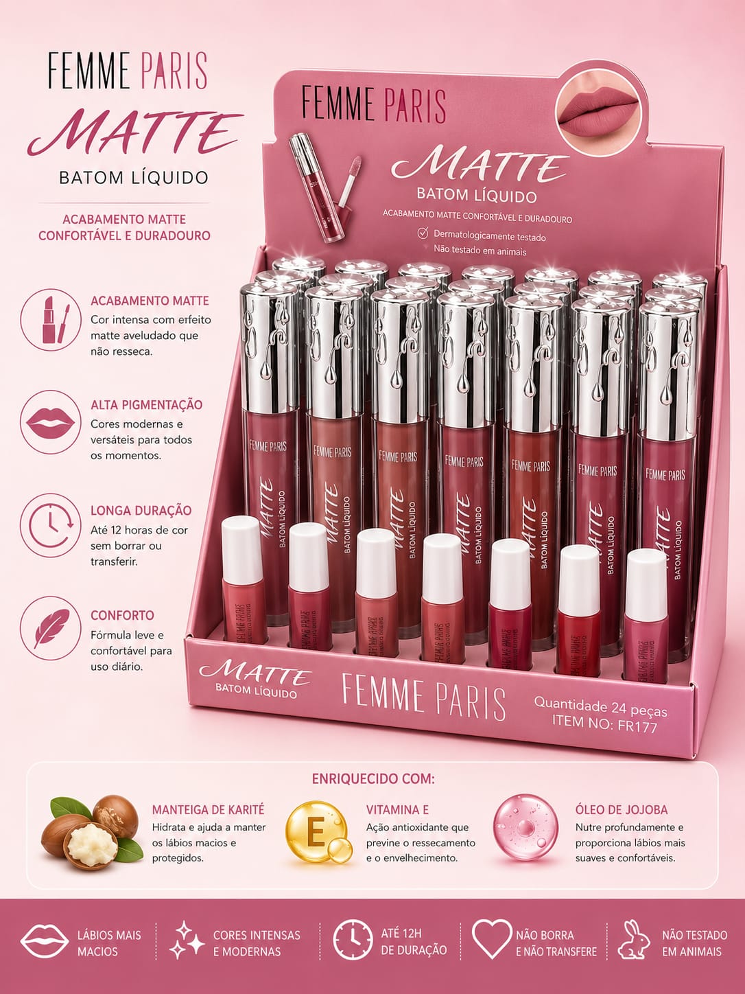 Batom Líquido Matte Femme Paris FR177 | Alta Pigmentação, Longa Duração 12H e Acabamento Aveludado | Com Vitamina E, Jojoba e Karité | Mais Vendido