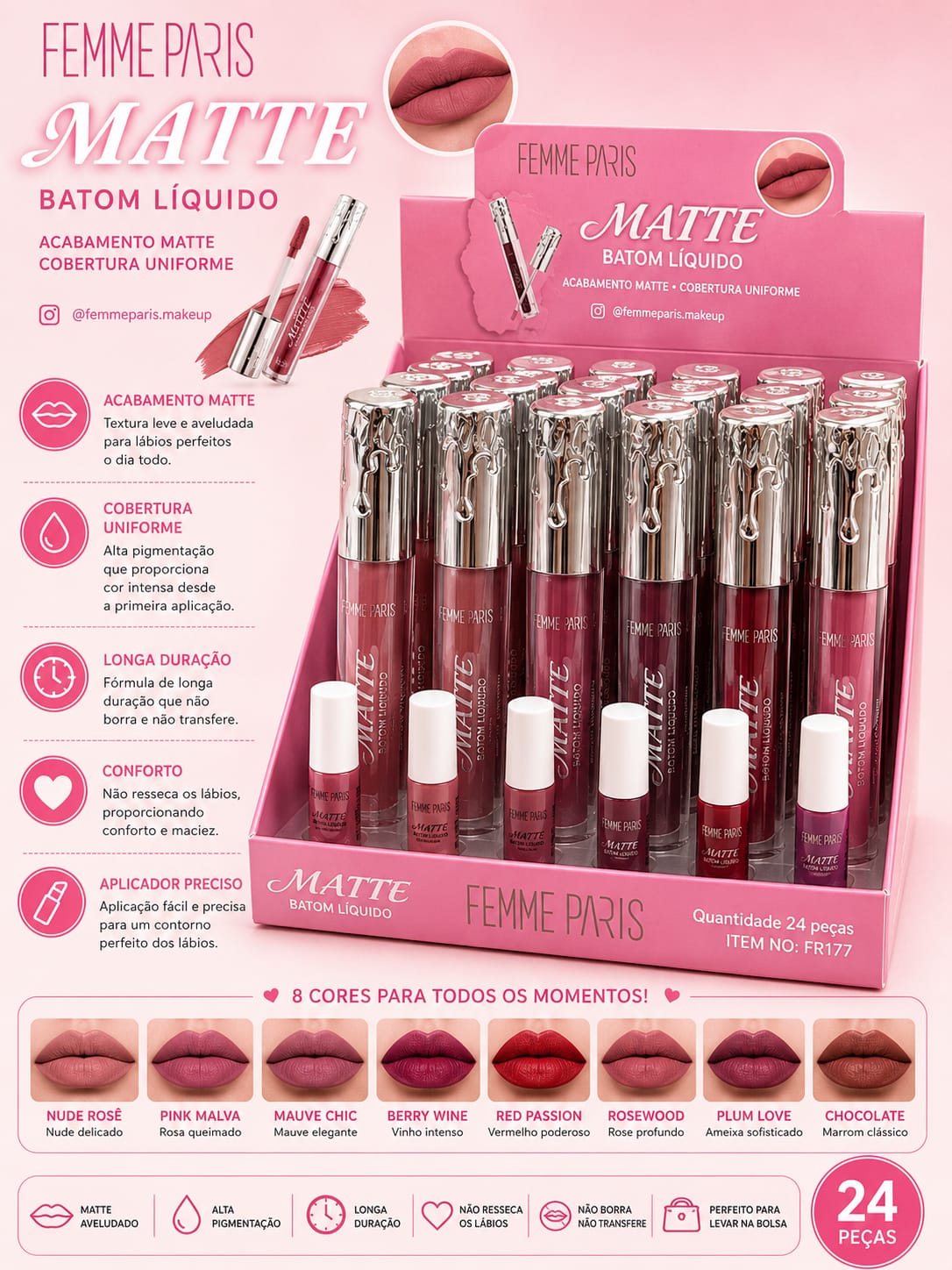 Batom Líquido Matte Femme Paris | Alta Pigmentação, Longa Duração, Cobertura Uniforme e Conforto Extremo