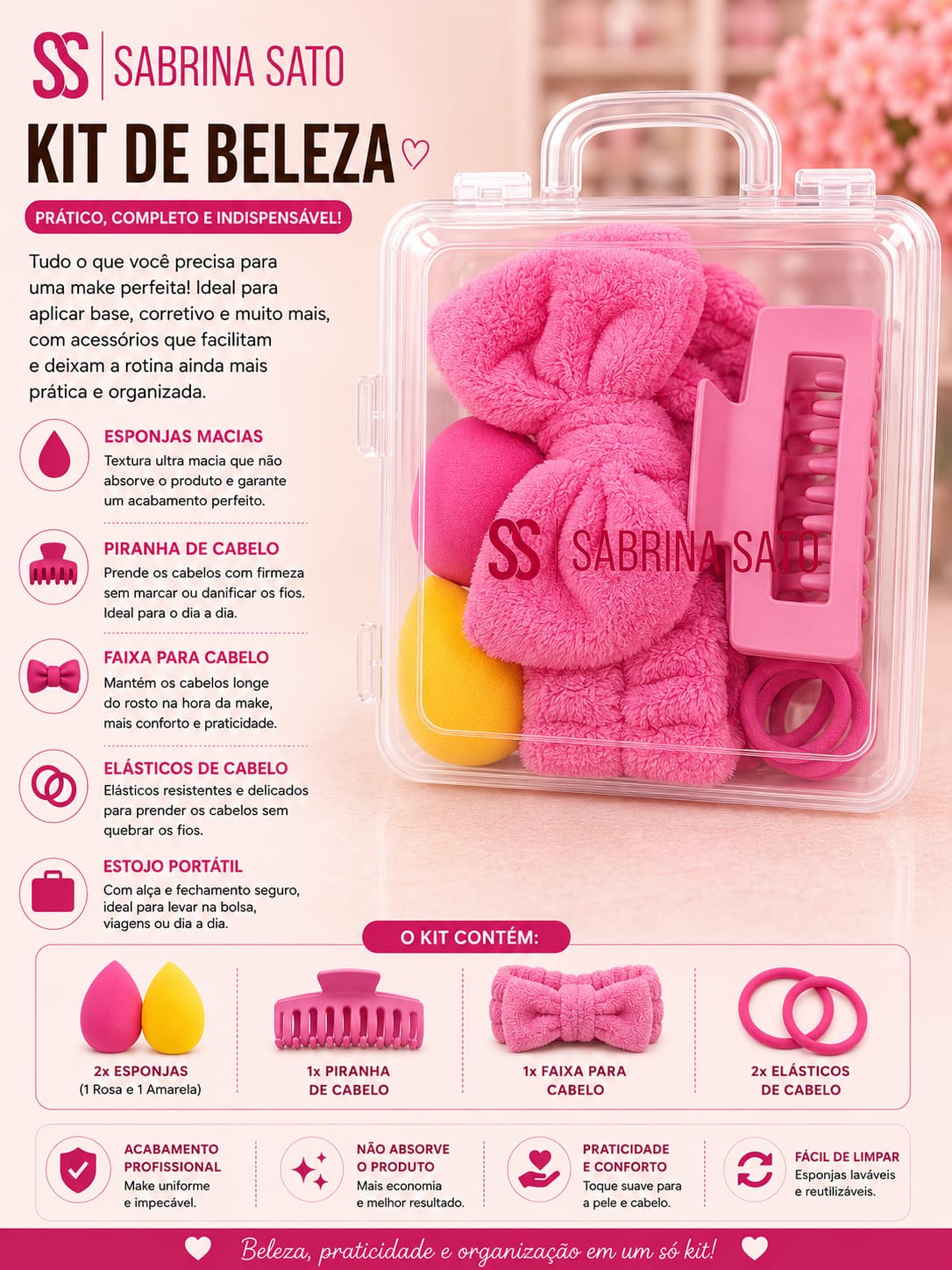 Kit de Beleza Sabrina Sato com Esponjas, Faixa de Cabelo, Piranha e Elásticos